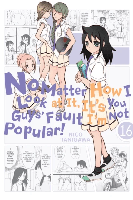 No Matter How I Look at It, It's You Guys' Fault I'm Not Popular!, Vol. 16 av Nico Tanigawa