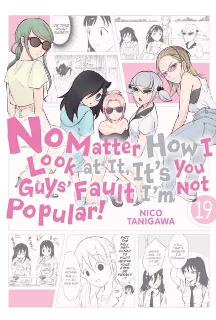 No Matter How I Look at It, It's You Guys' Fault I'm Not Popular!, Vol. 19 av Nico Tanigawa