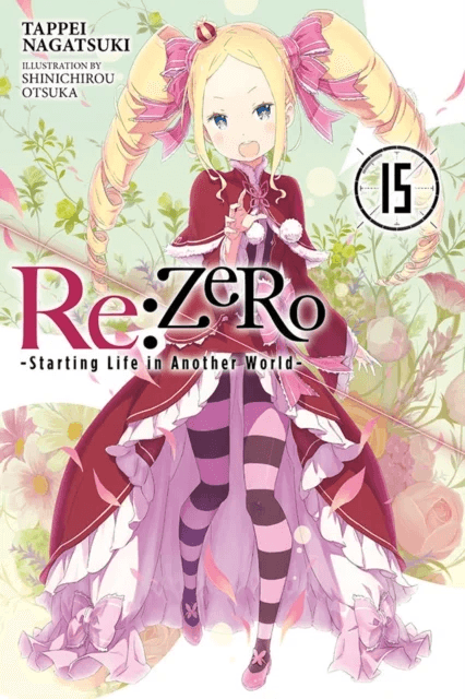 Re:ZERO -Starting Life in Another World-, Vol. 15 (light novel) av Tappei Nagatsuki