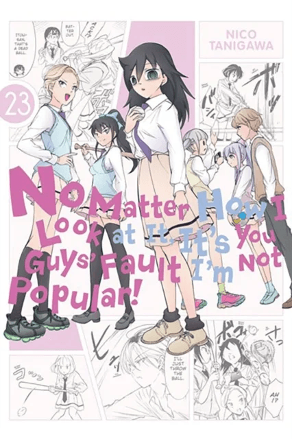 No Matter How I Look at It, It's You Guys' Fault I'm Not Popular!, Vol. 23 av Nico Tanigawa