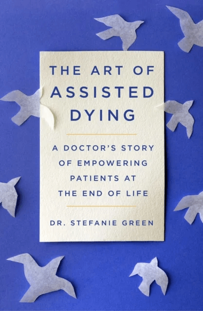 This Is Assisted Dying av Stefanie M.D. Green