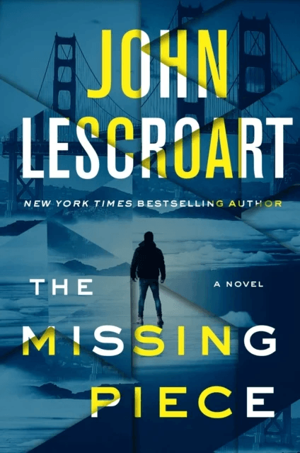 The Missing Piece av JOHN LESCROART