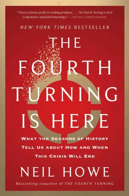 The Fourth Turning Is Here av Neil Howe
