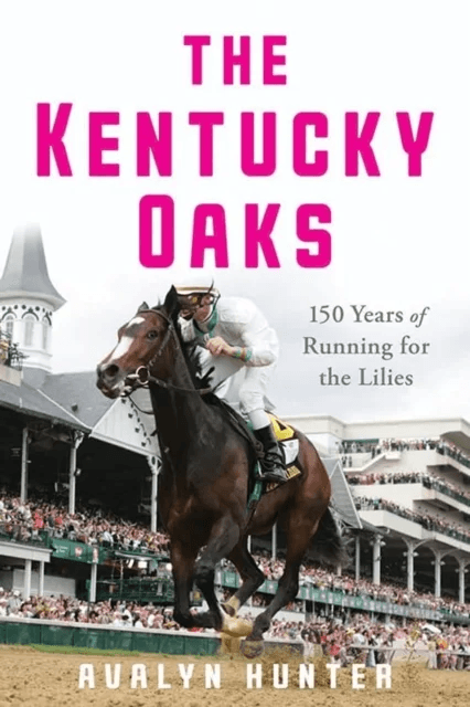 The Kentucky Oaks av Avalyn Hunter