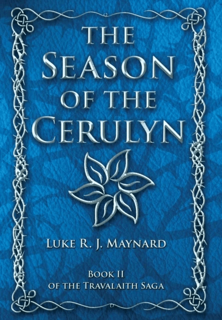 The Season of the Cerulyn av Luke R J Maynard