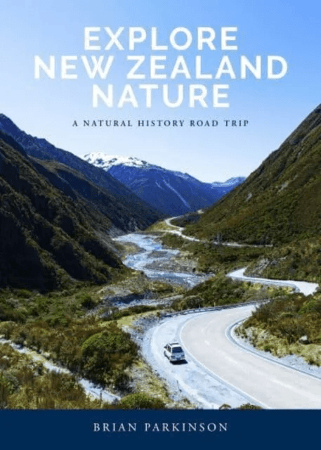 Explore New Zealand Nature av Brian Parkinson