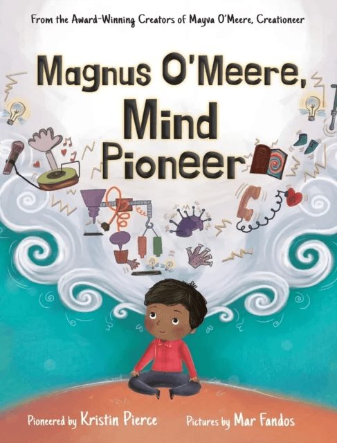 Magnus O'Meere, Mind Pioneer av Kristin Pierce