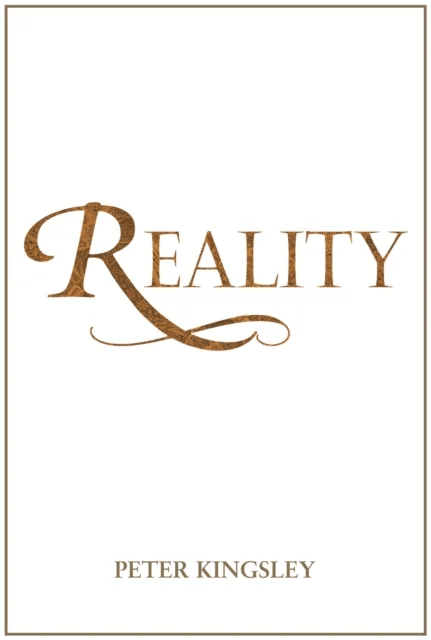 REALITY (New 2020 Edition) av Peter Kingsley