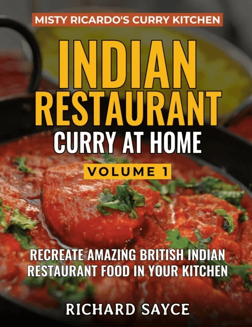 INDIAN RESTAURANT CURRY AT HOME VOLUME 1 av Richard Sayce