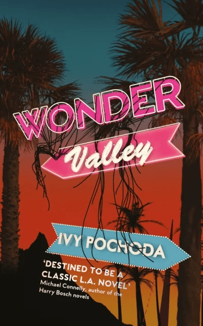 Wonder Valley av Ivy (Writer) Pochoda