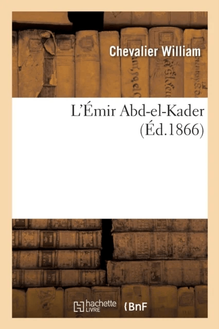 L'?mir Abd-El-Kader av William