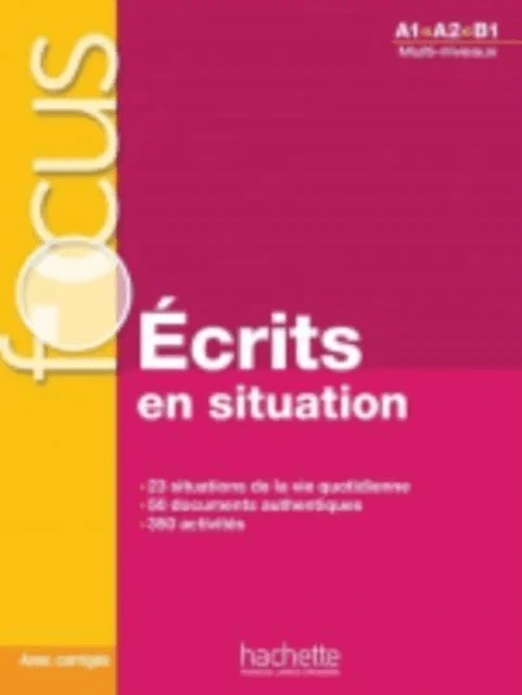 Ecrits en situation - Livre &amp; corriges (A1-B1) av Marie Laparade, Blandine Forzy