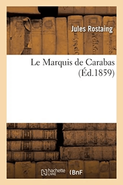 Le Marquis de Carabas av Jules Rostaing