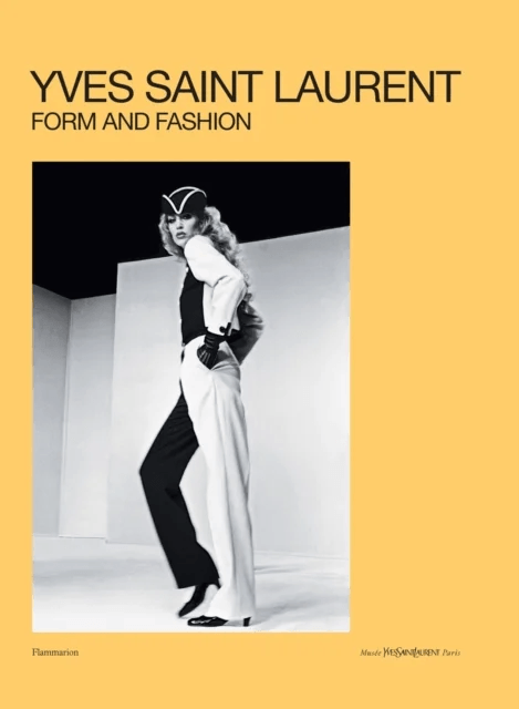 Yves Saint Laurent: Form and Fashion av Serena Bucalo-Mussely