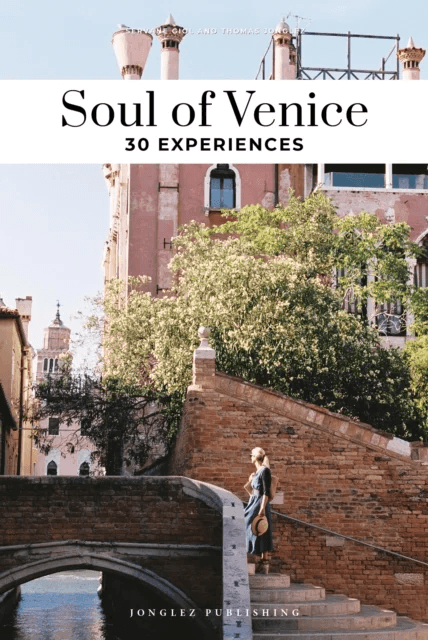 Soul of Venice Guide av Thomas Jonglez, Servane Giol
