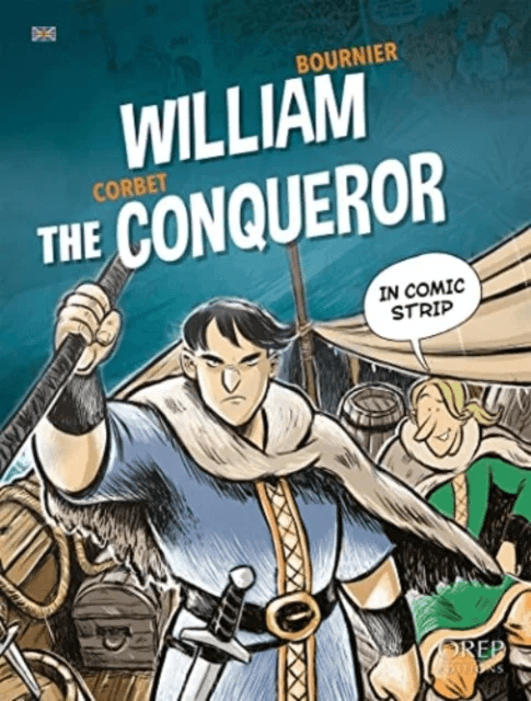 William the Conqueror av Sebastien Corbet, Isabelle Bournier