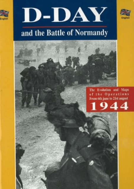 The D-Day and the Battle of Normandy av Gerard Legout