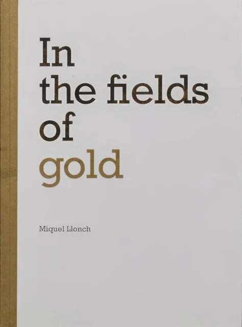 In the fields of gold av Miquel Llonch