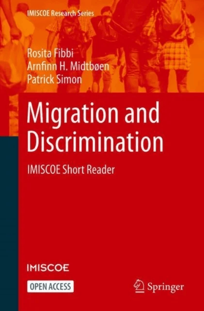 Migration and Discrimination av Rosita Fibbi, Arnfinn H. Midtboen, Patrick Simon