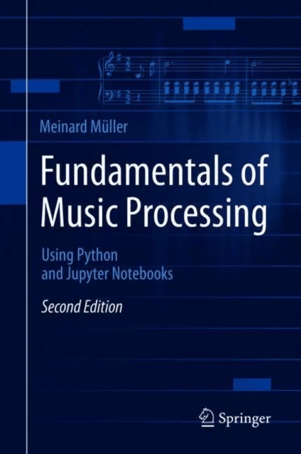 Fundamentals of Music Processing av Meinard Muller
