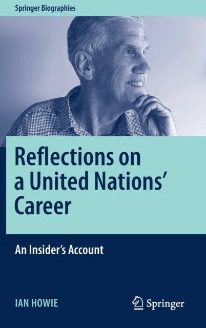 Reflections on a United Nations' Career av Ian Howie