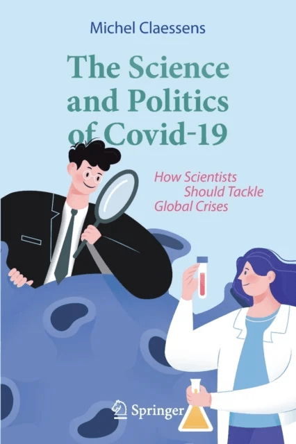 The Science and Politics of Covid-19 av Michel Claessens