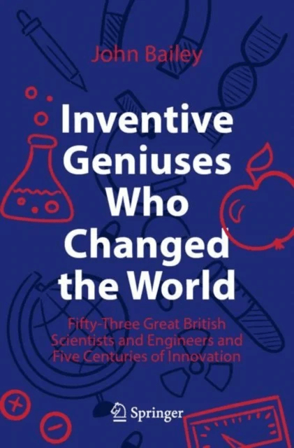 Inventive Geniuses Who Changed the World av John Bailey
