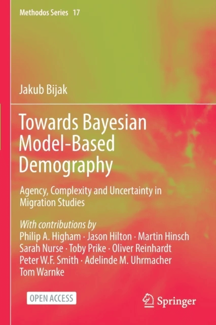 Towards Bayesian Model-Based Demography av Jakub Bijak