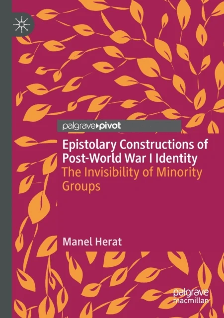 Epistolary Constructions of Post-World War I Identity av Manel Herat