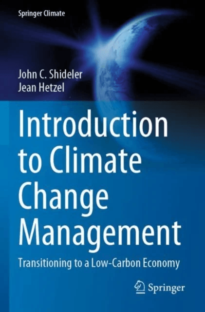 Introduction to Climate Change Management av John C. Shideler, Jean Hetzel
