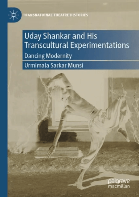Uday Shankar and His Transcultural Experimentations av Urmimala Sarkar Munsi