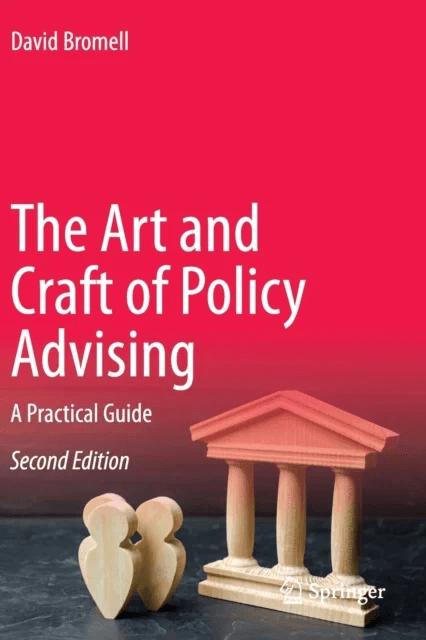 The Art and Craft of Policy Advising av David Bromell