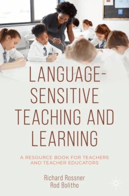 Language-Sensitive Teaching and Learning av Richard Rossner, Rod Bolitho