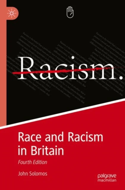 Race and Racism in Britain av John Solomos