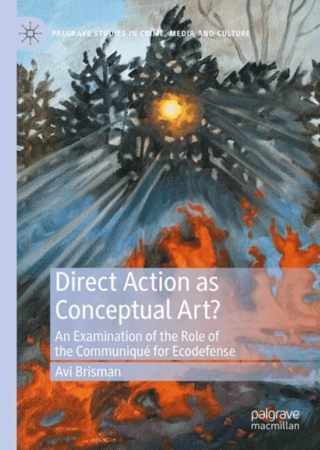 Direct Action as Conceptual Art? av Avi Brisman