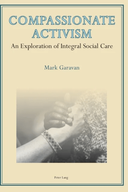 Compassionate Activism av Mark Garavan