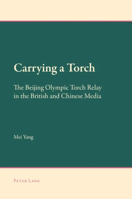 Carrying a Torch av Mei Yang