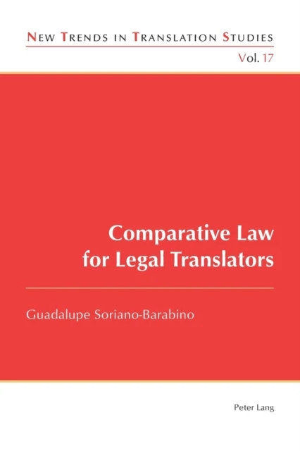 Comparative Law for Legal Translators av Guadalupe Soriano-Barabino