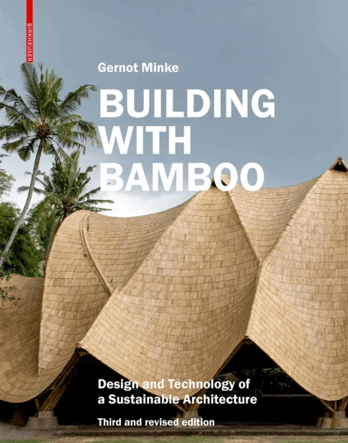 Building with Bamboo av Gernot Minke