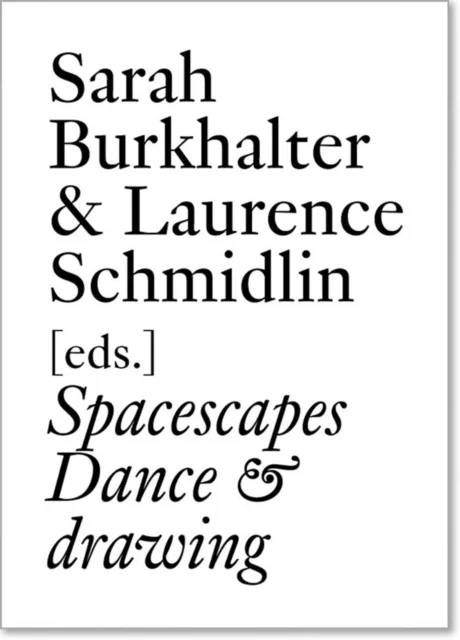 Spacescapes Dance &amp; Drawing av Gabriele Brandstetter, Elizabeth Diller,  Franko