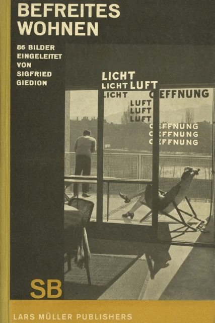 Sigfried Giedion: Liberated Dwelling av Sigfried Giedion