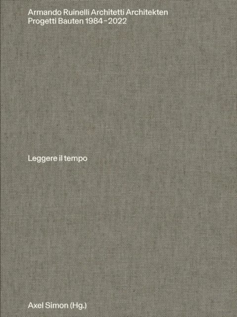 Armando Ruinelli Architetti av Axel Simon