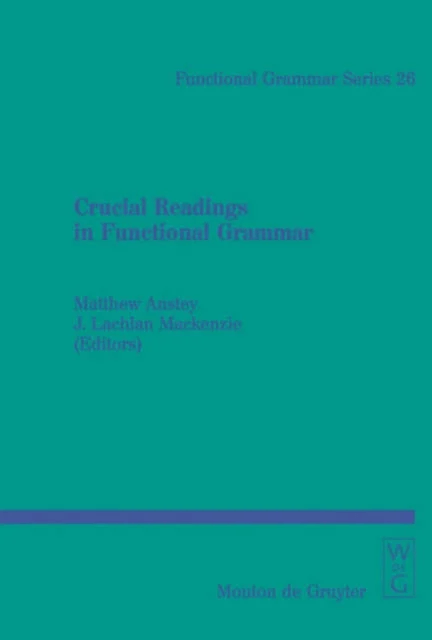 Crucial Readings in Functional Grammar