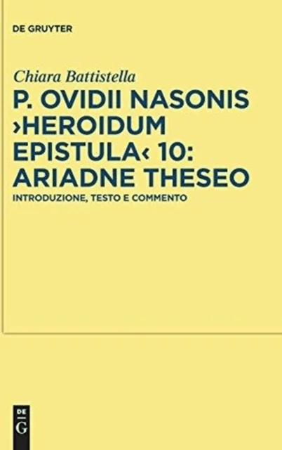 P. Ovidii Nasonis >Heroidum Epistula< 10: Ariadne Theseo av Chiara Battistella