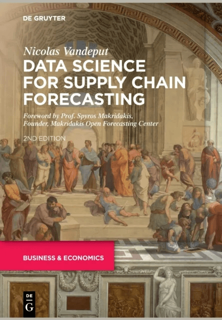 Data Science for Supply Chain Forecasting av Nicolas Vandeput