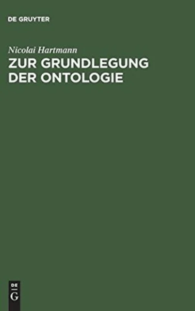 Zur Grundlegung Der Ontologie av Nicolai Hartmann