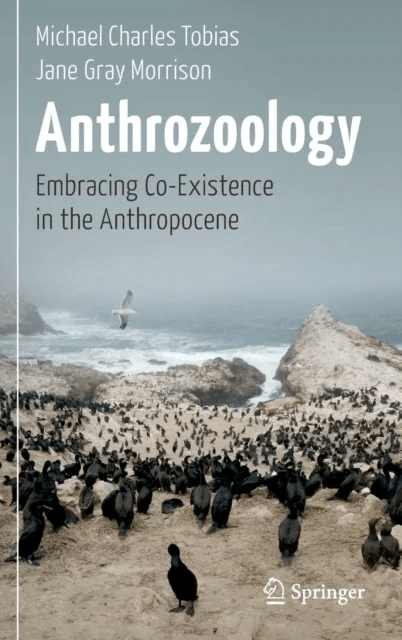 Anthrozoology av Michael Charles Tobias, Jane Gray Morrison