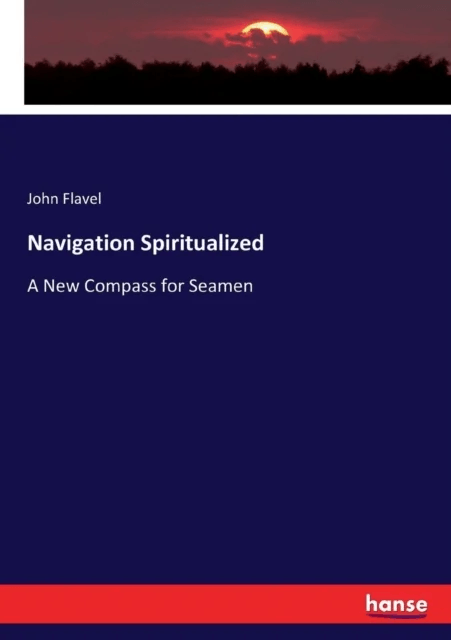Navigation Spiritualized av John Flavel