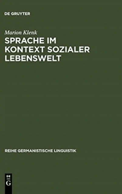Sprache im Kontext sozialer Lebenswelt av Marion Klenk