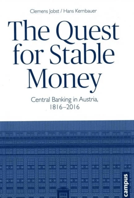 The Quest for Stable Money av Clemens Jobst, Hans Kernbauer